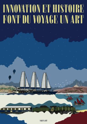 Entre Paris et l’Orient - De fer et de vent